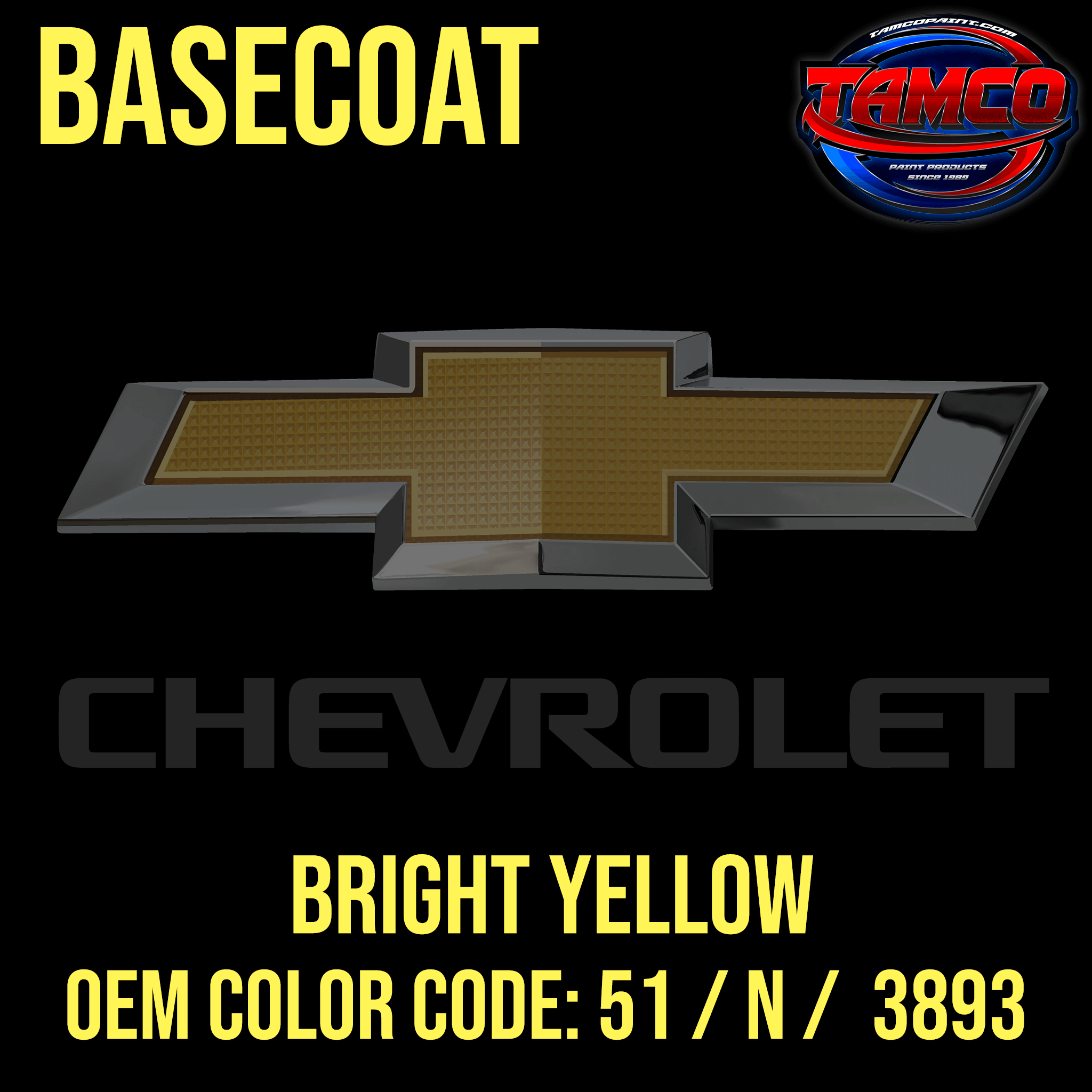 Chevrolet Bright Yellow | 51 / N / 3893 | 1976-1985 | OEM Basecoat