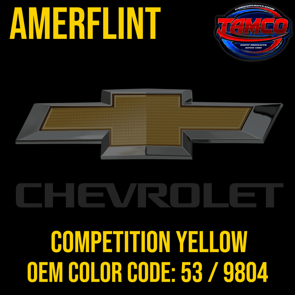 Tamco Paint Chevrolet Competition Yellow OEM Color Code: 53 / 9804 Amerflint