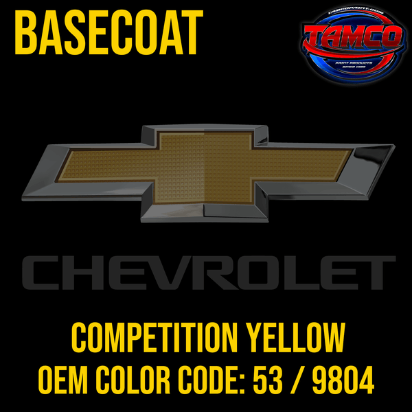 Tamco Paint Chevrolet Competition Yellow OEM Color Code: 53 / 9804 Basecoat