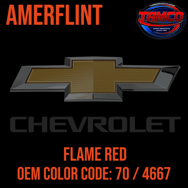 Tamco Paint Chevrolet Flame Red OEM Color Code: 70 / 4667 Amerflint