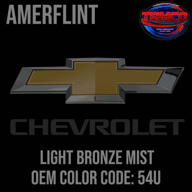 Chevrolet Light Bronze Mist | 54U | 2002-2005 | OEM Amerflint II Series Single Stage