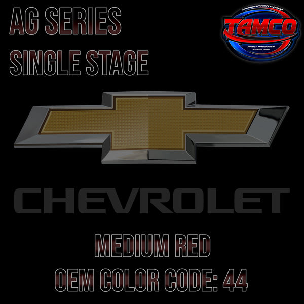 Chevrolet Medium Red | 44 | 1999-2005 | OEM AG Series Single Stage