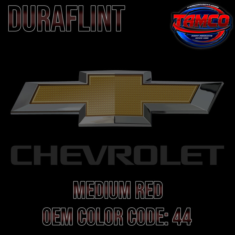 Chevrolet Medium Red | 44 | 1999-2005 | OEM DuraFlint Series Single Stage