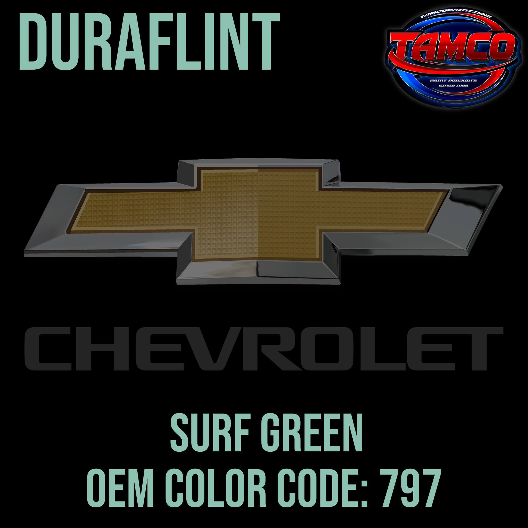 Tamco Paint Chevrolet Surf Green OEM Color Duraflint Single Stage
