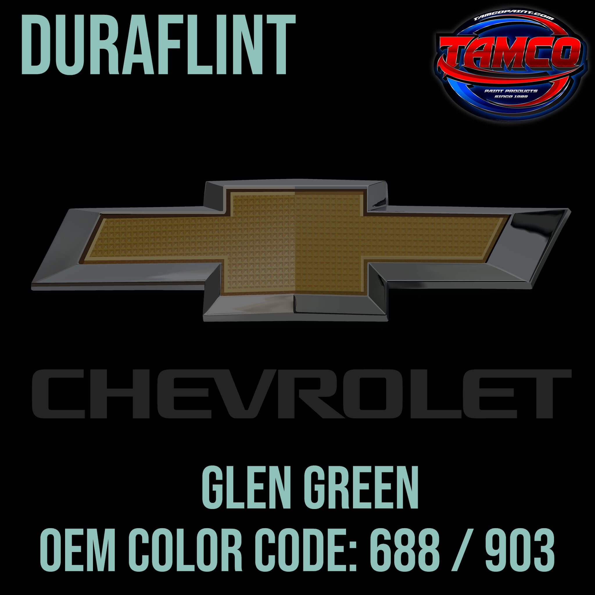 Tamco Paint Chevrolet Glen Green Code 688 / 903 OEM Duraflint