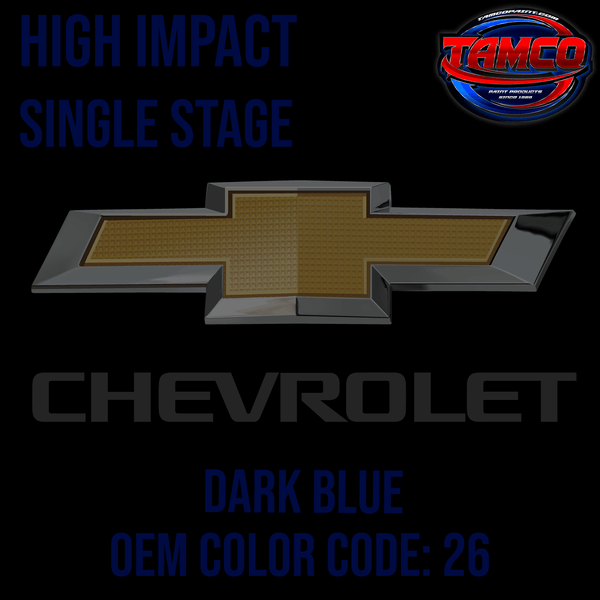 Tamco Paint Chevrolet Dark Blue Code 26 OEM High Impact Single Stage