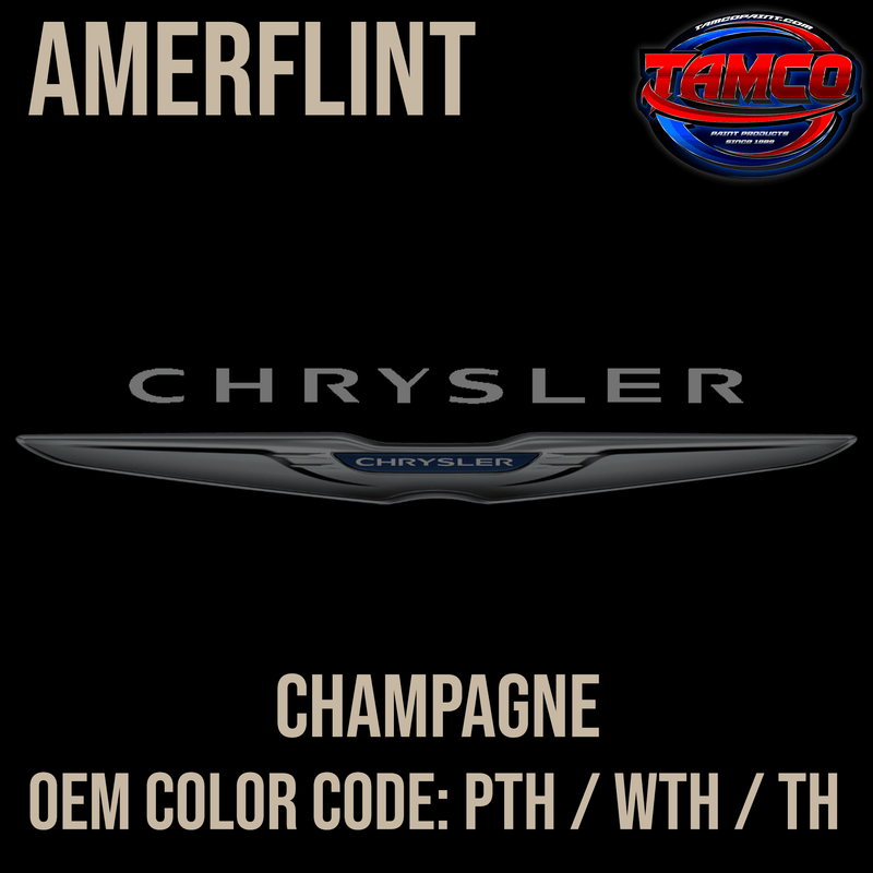 Tamco Paint Chrysler Champagne OEM Color Code: PTH / WTH / TH Amerflint