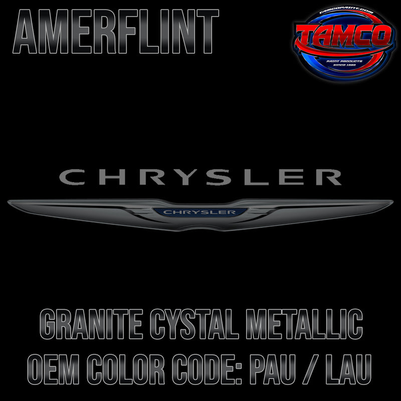 Chrysler Granite Crystal Metallic | PAU / LAU | 2013-2022 | OEM Amerflint II Series Single Stage