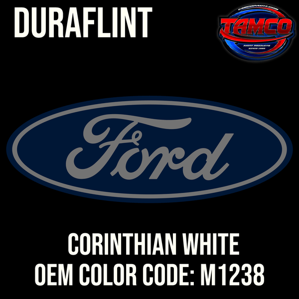 Tamco Paint Ford Corinthian White Code M1238 OEM DuraFlint Series Single Stage