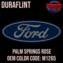 Tamco Paint Ford Palm Springs Rose Code M1265  OEM DuraFlint Series Single Stage