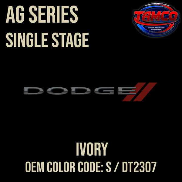 Dodge Ivory Code S / DT2307 OEM AG Series Single Stage