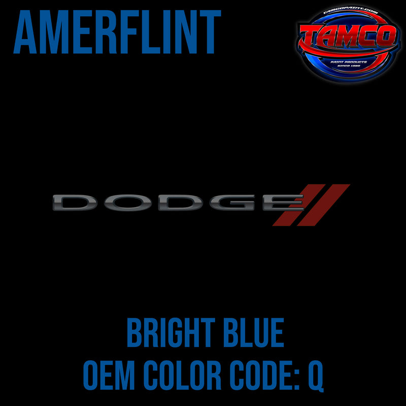 Dodge Bright Blue | Q | 1968-1990 | OEM Amerflint II Series Single Stage