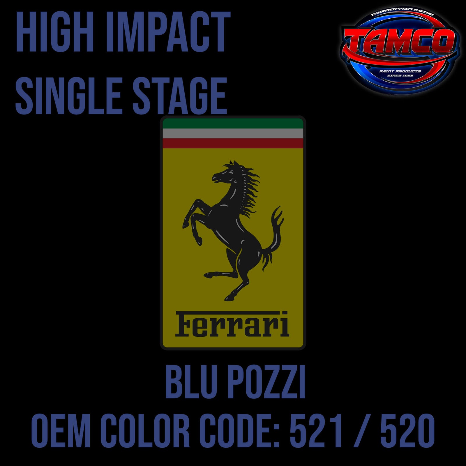 Ferrari Blu Pozzi | 521 / 520 | 1997-2018 | OEM High Impact Series Sin