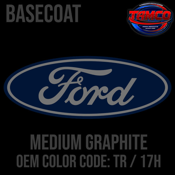 Ford Medium Graphite | TR / 17H | 1995-2001 | OEM Basecoat