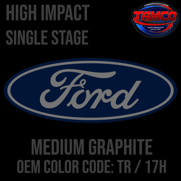 Ford Medium Graphite | TR / 17H | 1995-2001 | OEM High Impact Series Single Stage