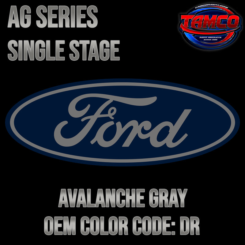 Ford Avalanche Gray | DR / 7344 | 2015-2024 | OEM AG Series Single Stage