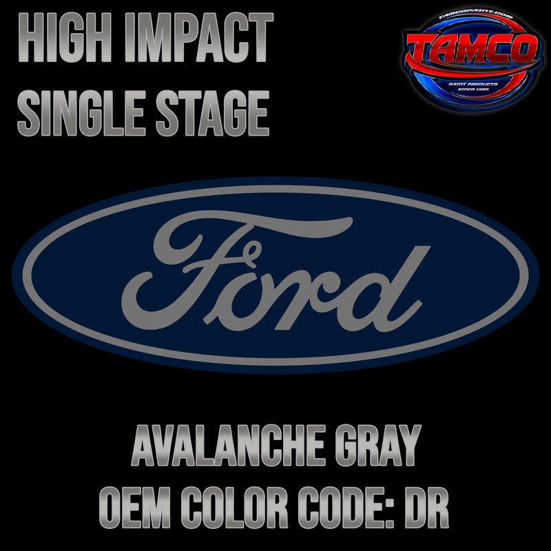 Ford Avalanche Gray | DR / 7344 | 2015-2024 | OEM High Impact Series Single Stage