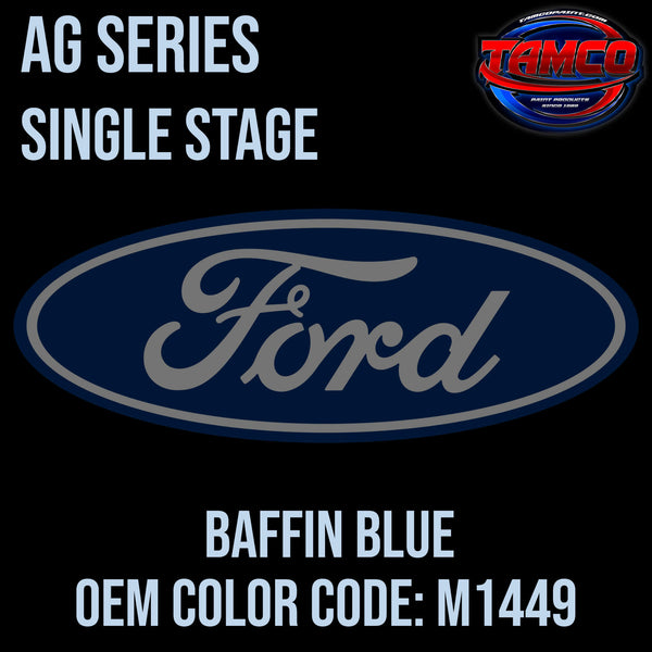 Tamco Paint Ford Baffin Blue OEM Color Code: M1449 - AG
