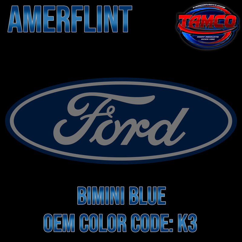 Ford Bimini Blue | K3 | 1991-1994 | OEM Amerflint II Series Single Stage