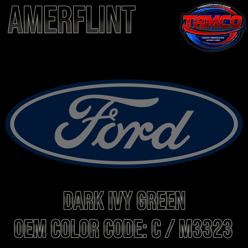 Ford Dark Ivy Green | C / M3323 | 1970 | OEM Amerflint II Series Single Stage