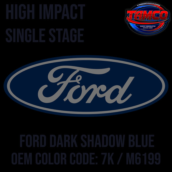 Ford Dark Shadow Blue | 7K / M6199 | 1987-1988 | OEM High Impact Series Single Stage