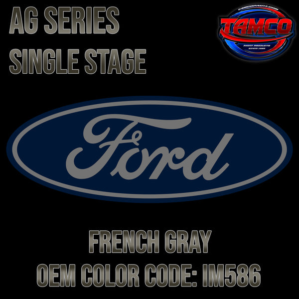 Ford French Gray | IM586 | 1928-1931 | OEM AG Series Single Stage