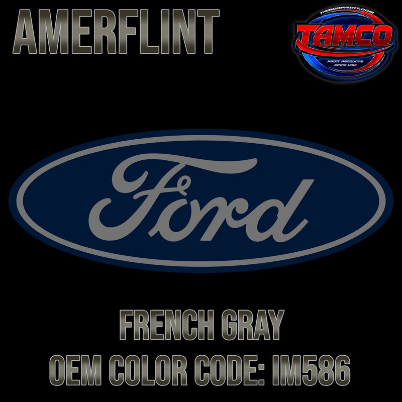 Ford French Gray OEM Amerflint II Series Single Stage