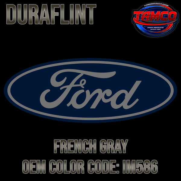 Ford French Gray | IM586 | 1928-1931 | OEM DuraFlint Series Single Stage