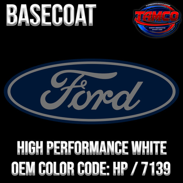 Ford High Performance White | HP / 7139 | 2005-2013 | OEM Basecoat
