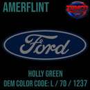 Tamco Paint Ford Holly Green OEM COLOR CODE: L / 7D / 1237 - Amerflint