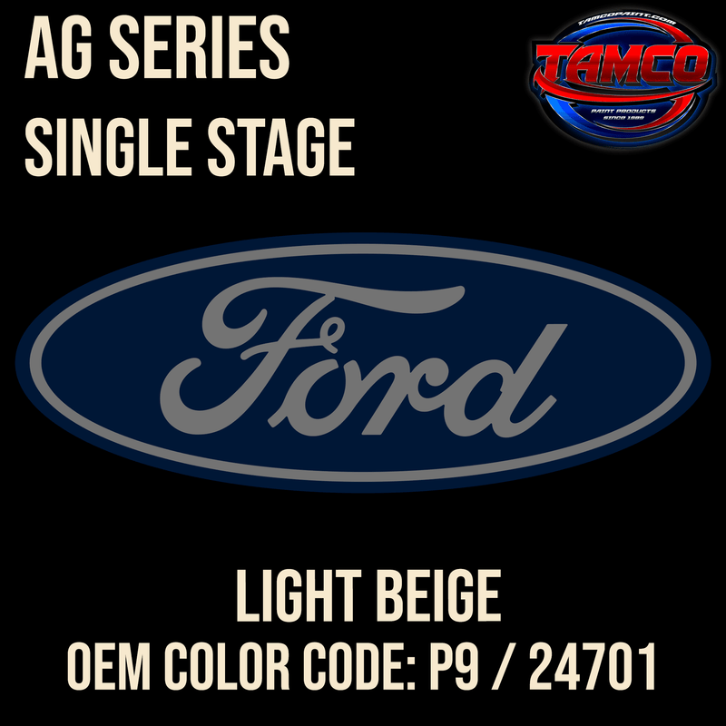 Tamco Paint Ford Light Beige OEM Color Code: P9 / 24701 AG SS