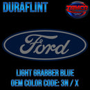 Tamco Paint Ford Light Grabber Blue OEM COLOR CODE: 3N / X Duraflint Series Single Stage