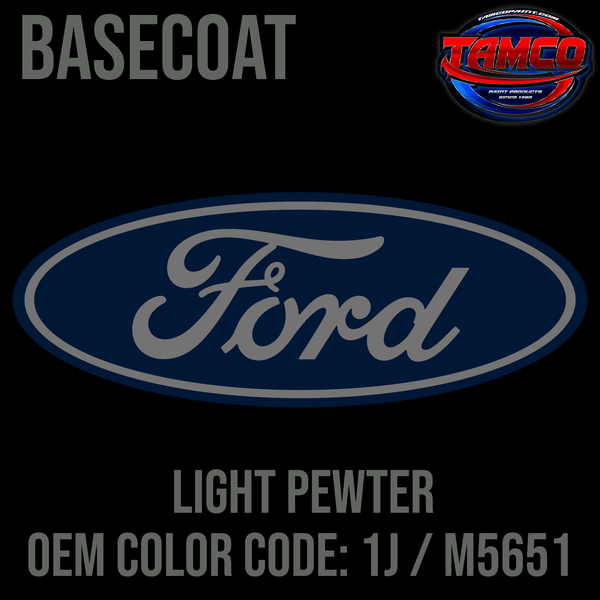 Tamco Paint OEM Basecoat Ford Light Pewter Code 1J / M5651