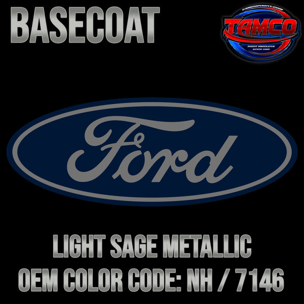 Ford Light Sage Metallic | NH / 7146 | 2006-2009 | OEM Basecoat