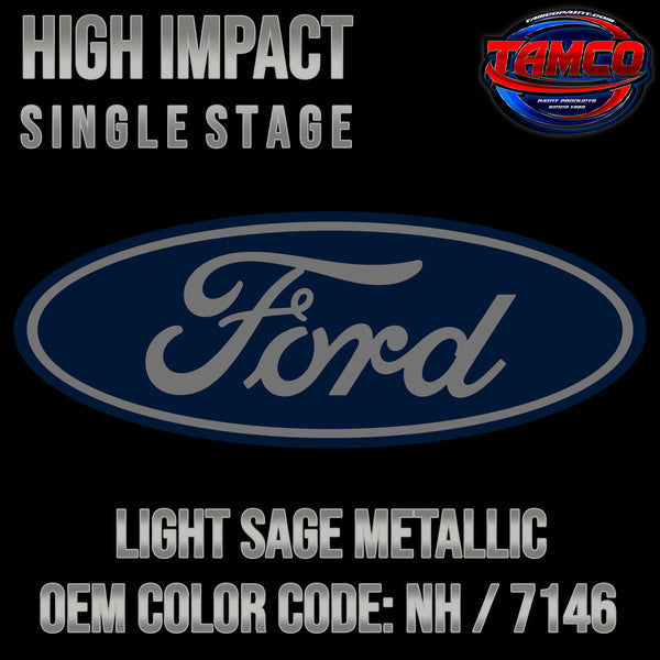 Ford Light Sage Metallic | NH / 7146 | 2006-2009 | OEM High Impact Single Stage