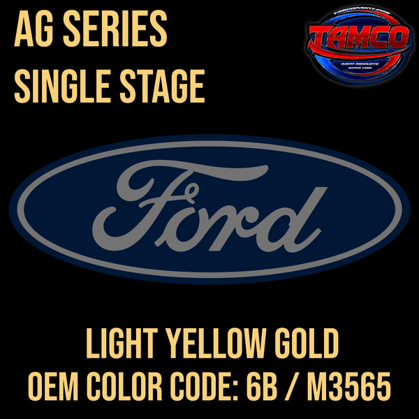 Tamco Paint OEM Light Yellow Gold 6B / M3565 AG Series Single Stage