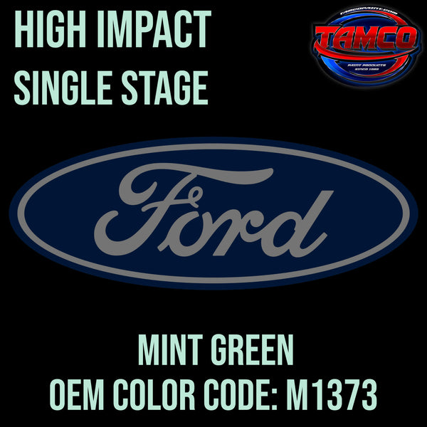 Tamco Paint FORD MINT GREEN OEM  Color Code: M1373 - High Impact