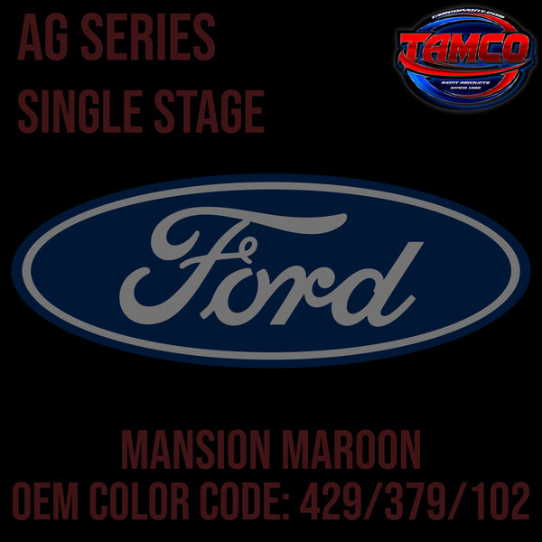 Ford Mansion Maroon | 429 / 379 / 102 | 1930-1936 | OEM AG Series Single Stage