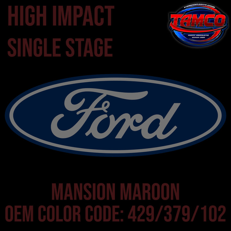 Ford Mansion Maroon | 429 / 379 / 102 | 1930-1936 | OEM High Impact Series Single Stage