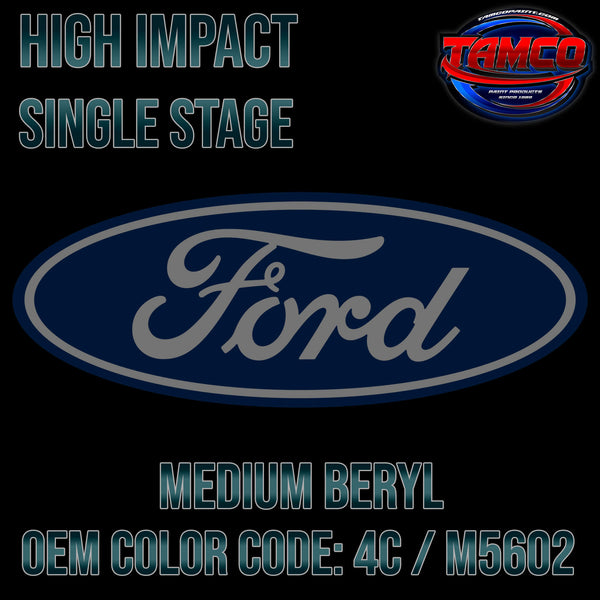 Tamco Paint Ford Medium Beryl OEM COLOR CODE: 4C / M5602 - High Impact