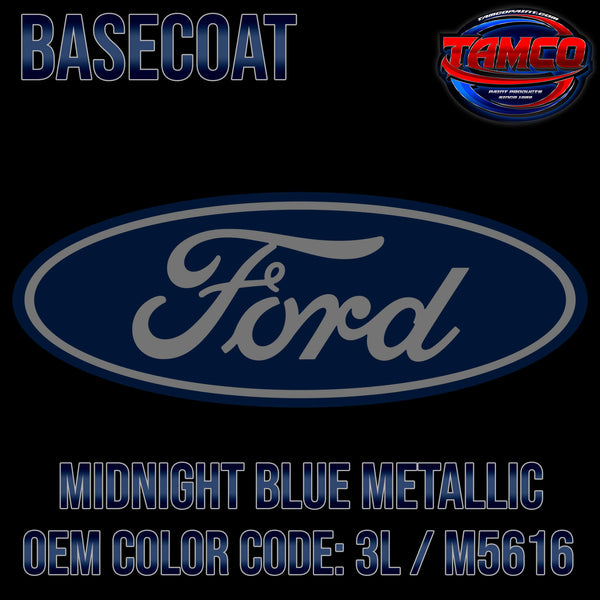 Tamco Paint Ford Midnight Blue OEM COLOR CODE: 3L / M5616 - Basecoat