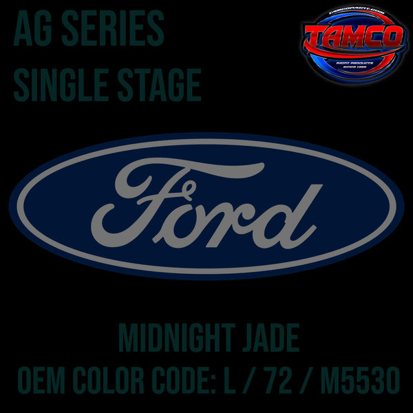 Tamco Paint Ford Midnight Jade OEM COLOR CODE: L / 72 / M5530 -AG Series