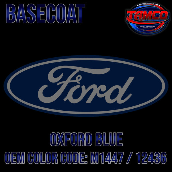 Tamco Paint Ford Oxford Blue OEM Color Code: M1447 / 12436 - Basecoat