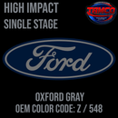 Tamco Paint Ford Oxford Gray OEM Color Code: Z / 548 High Impact SS