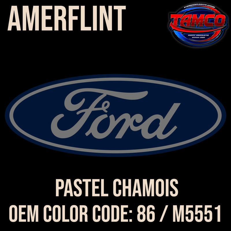 Tamco Paint Ford Pastel Chamois OEM COLOR CODE: 86 / M5551 - Amerflint