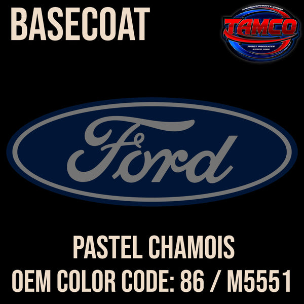 Tamco Paint Ford Pastel Chamois OEM COLOR CODE: 86 / M5551 - Basecoat
