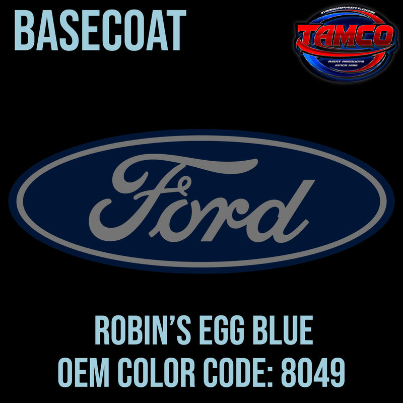 Ford Robin's Egg Blue OEM Basecoat