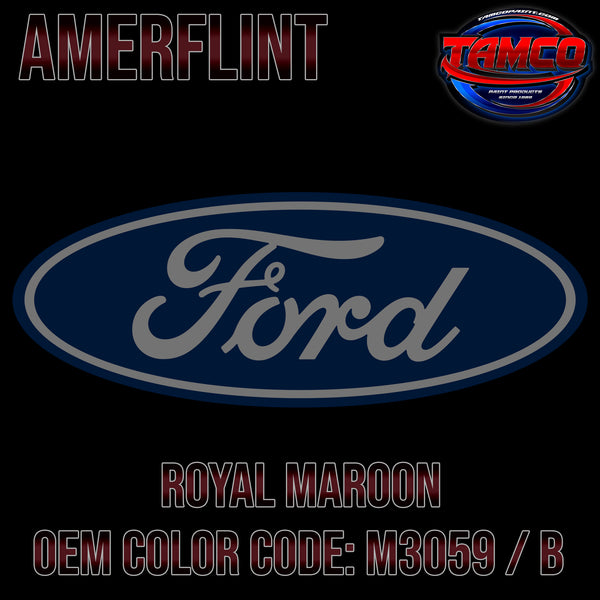 Ford Royal Maroon | M3059 / B | 1968-1990 | OEM Amerflint II Series Single Stage