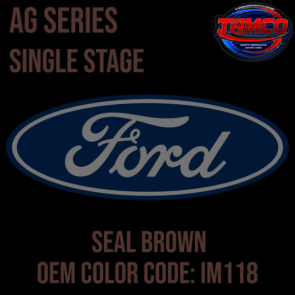 Ford Seal Brown | IM118 | 1928-1933 | OEM AG Series Single Stage