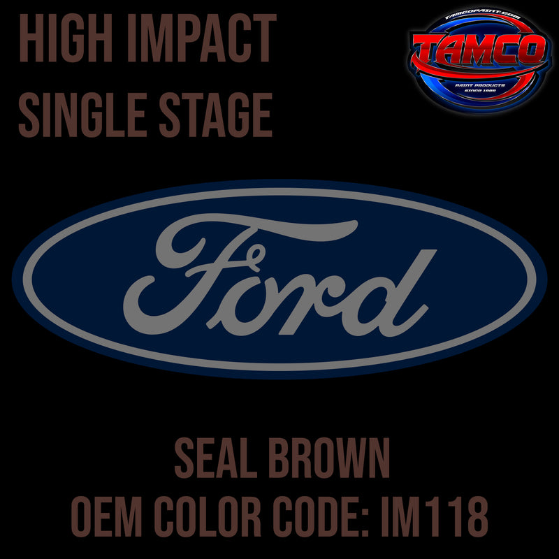 Ford Seal Brown | IM118 | 1928-1933 | OEM High Impact Series Single Stage